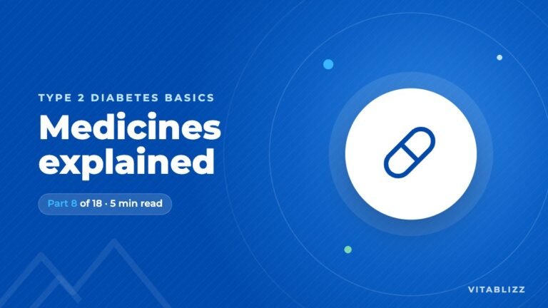 Type 2 Diabetes Medicines Explained