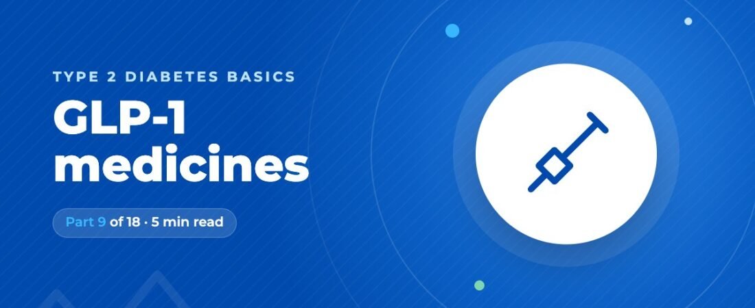 GLP-1 Medicines: How They Work and What to Expect