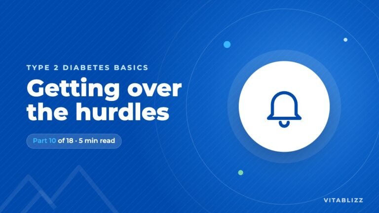 Taking Your Diabetes Medicines Consistently: Getting Over the Hurdles