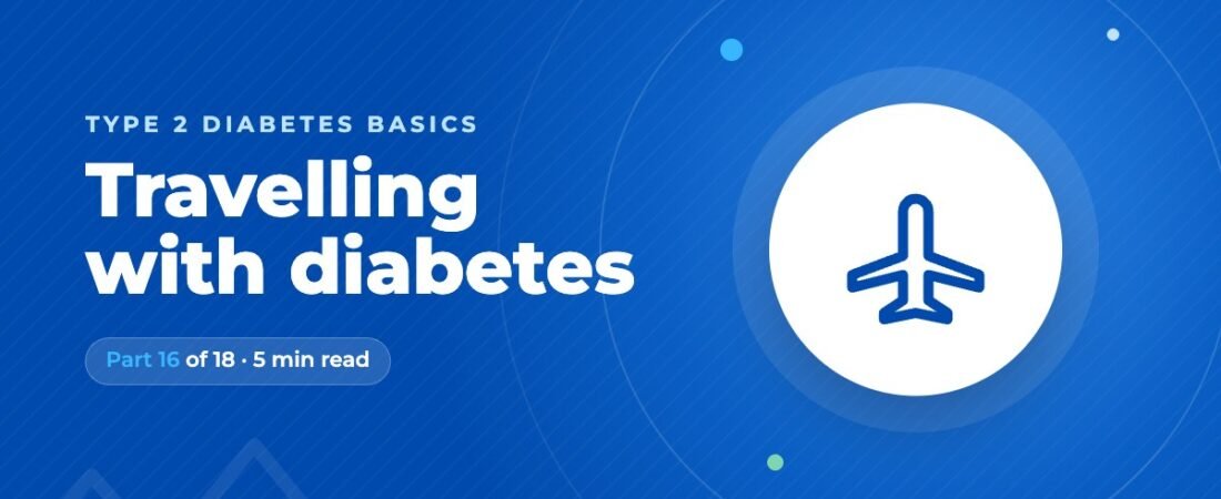 Travelling With Diabetes: A Practical Checklist