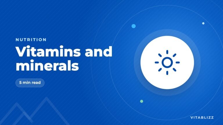 Vitamins and Minerals: What You Need, Best Food Sources and When to Supplement
