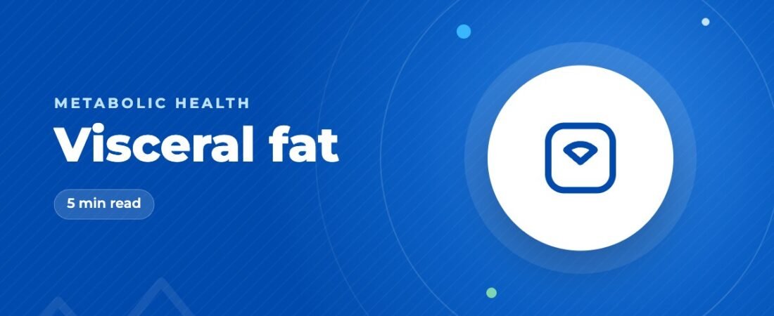 Visceral Fat: The Hidden Fat That Drives Metabolic Disease