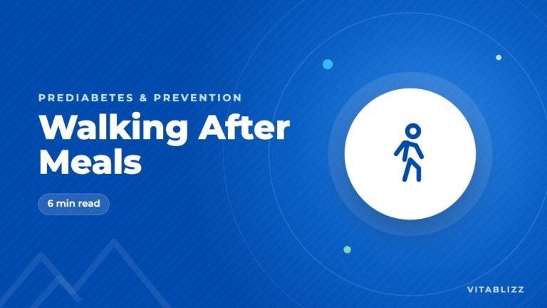 Walking After Meals: How a 10-Minute Walk Lowers Blood Sugar