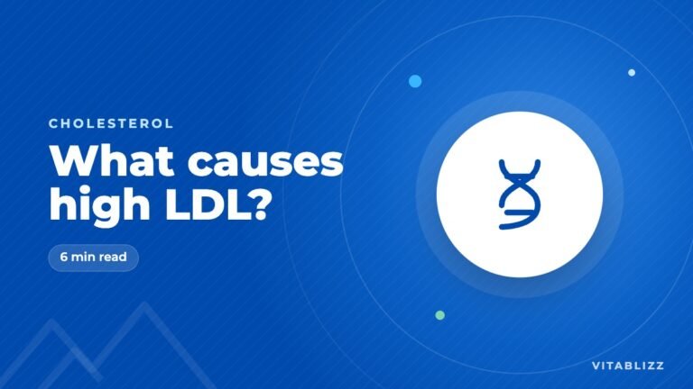 What Causes High LDL Cholesterol?