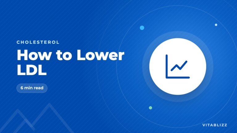 How to Lower LDL Cholesterol: Steps That Actually Work