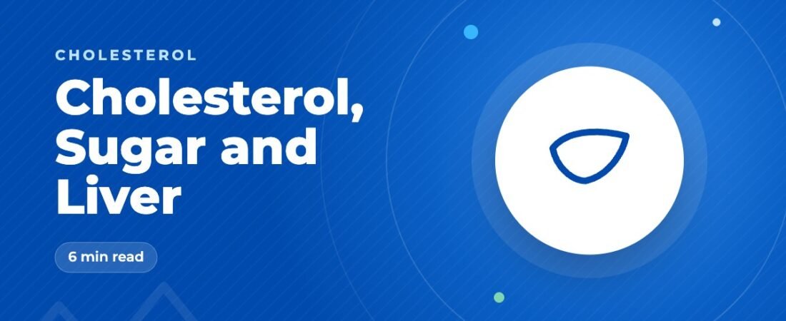Cholesterol, Prediabetes and Fatty Liver: How They Connect