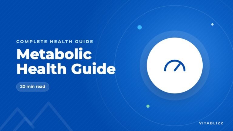 Metabolic Health: The Complete Guide to Blood Sugar, Cholesterol, Fatty Liver and Weight